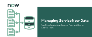 Managing ServiceNow Data